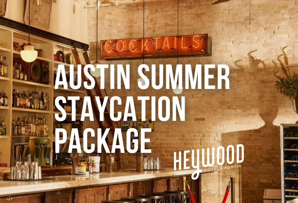 Austin Summer Staycation Package by Heywood Hotel Featuring Uptown Sports